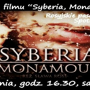 Projekcja filmu Syberia, Monamour