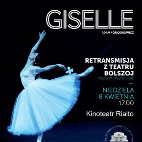 „Giselle” w RIALTO – retransmisja z Teatru Bolszoj