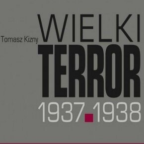 Wielki Terror 1937-1938. Wystawa w Katowicach i Warszawie
