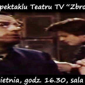 Projekcja spektaklu Teatru TV Zbrodnia i kara