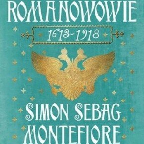 Romanowowie 1613-1918. Simon Sebag Montefiore