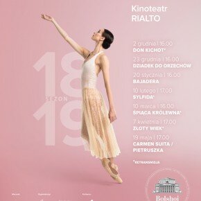 Teatr Bolszoj w Kinoteatrze RIALTO – sezon 2018/2019